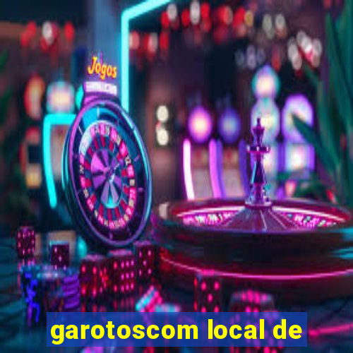 garotoscom local de